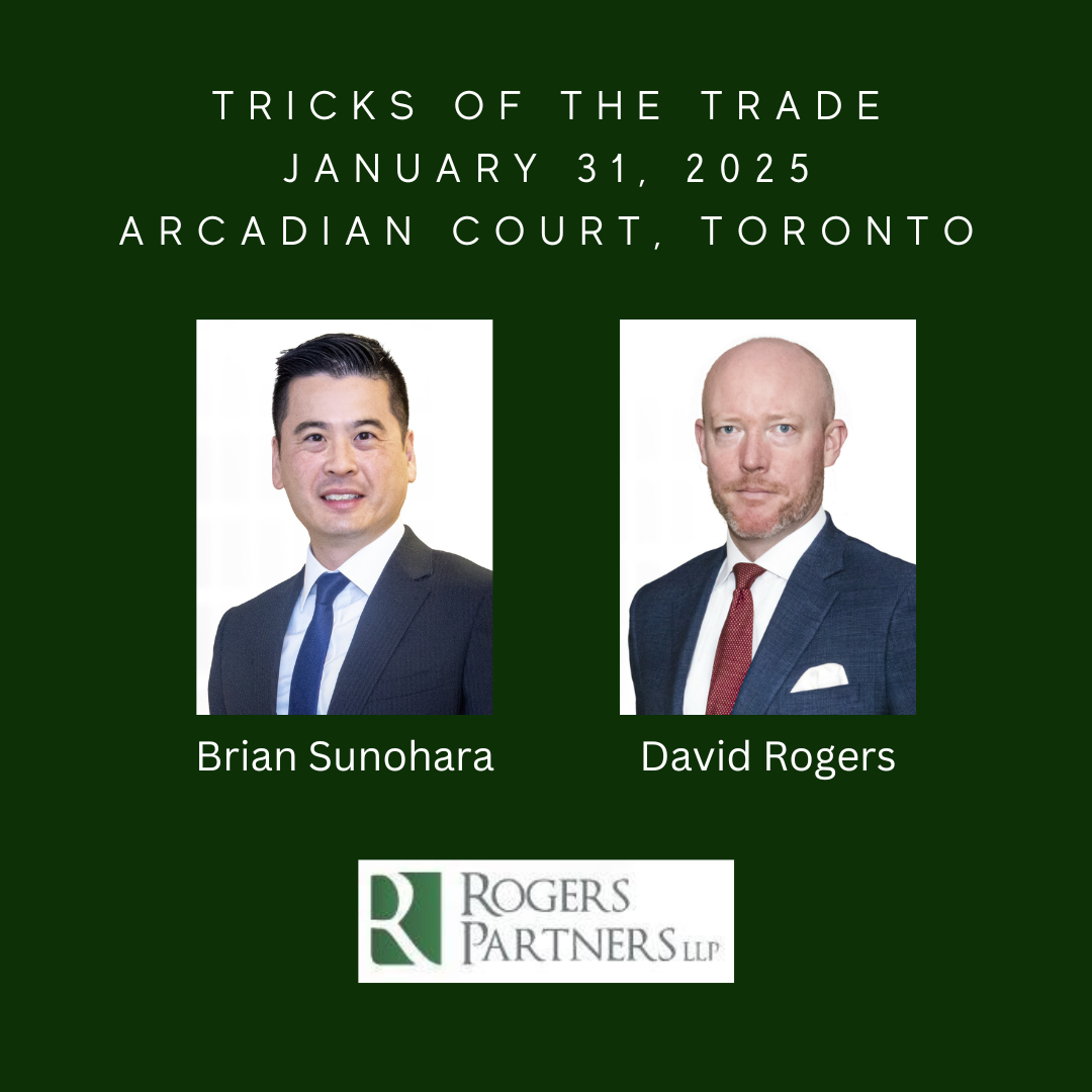 2025 Tricks of the Trade Conference Rogers Partners LLP